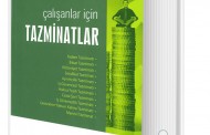 Çalışanlar İçin Tazminatlar (Tüm Ayrıntılarıyla)