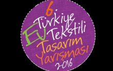 6. Türkiye Ev Tekstili Tasarım Yarışması