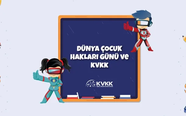 Dünya Çocuk Hakları Günü ve KVKK Programı